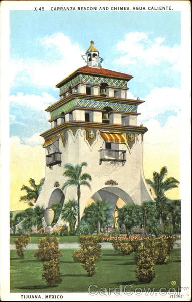 Carranza Beacon And Chimes, Agua Caliente Tijuana Mexico