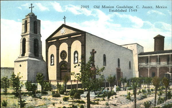 Old Mission Guadalupe C. Juarez Mexico