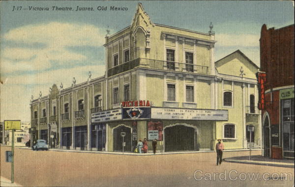 Victoria Theatre Juarez Mexico