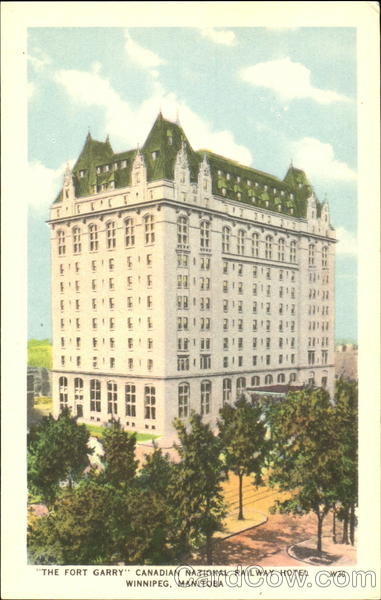 The Fort Garry Canadian National Railway Hotel Winnipeg MB Canada