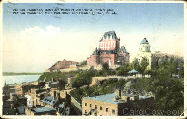 Chateau Frontenac Main Post Office And Citadel Quebec PQ Canada