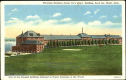 Michigan Northern Power Co.'s Power Building, Sault Ste Postcard