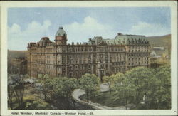 Hotel Windsor Montreal, PQ Canada Quebec Postcard Postcard