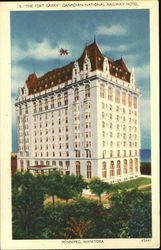 The Fort Garry Canadian National Railway Hotel Winnipeg, MB Canada Manitoba Postcard Postcard