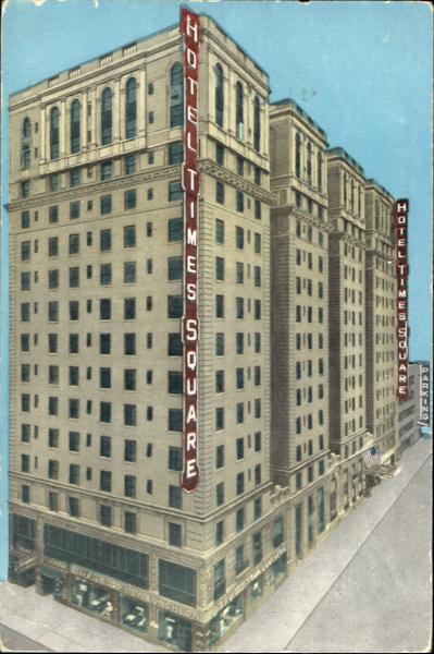 Hotel Times Square, 43rd St. West of Broadway New York
