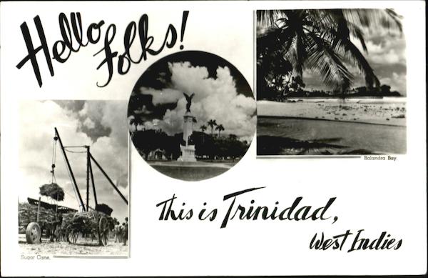 Hello Folks! Trinidad Caribbean Islands