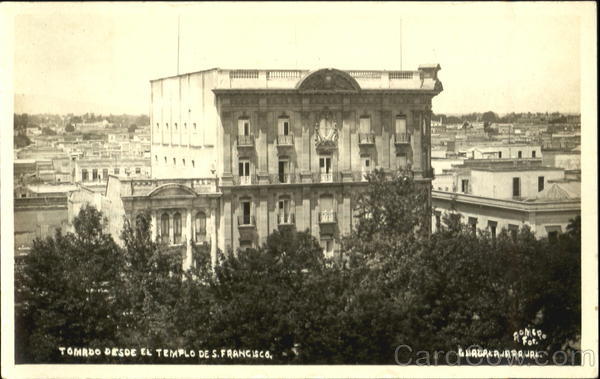 Tomrdo Desde El Templo De S Francisco Mexico