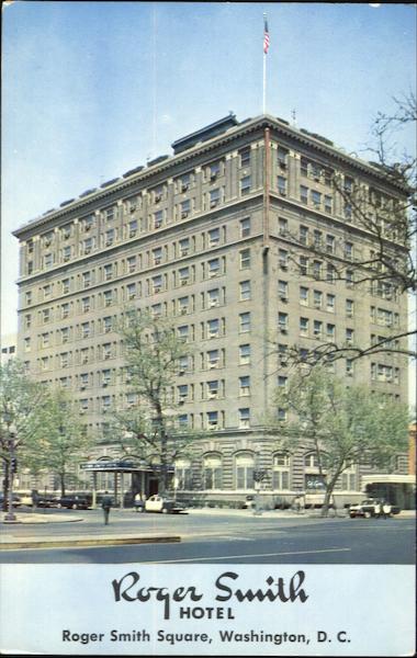 Roger Smith Hotel, 18th Street and Pennsylvania Avenue N.W. Washington 6 District of Columbia