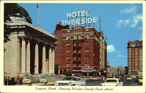 Hotel Riverside, Virginia Street Reno Nevada