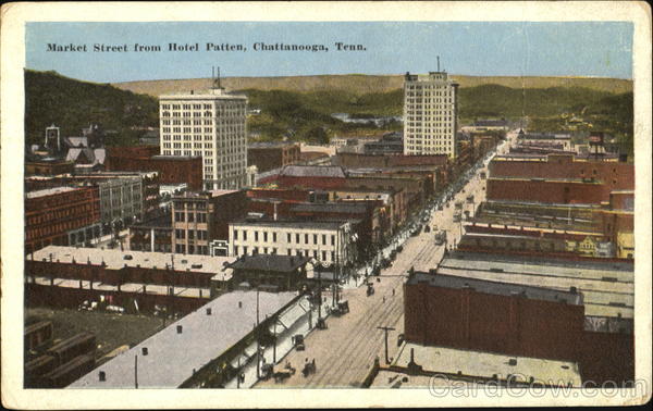 Market Street From Hotel Patten Chattanooga Tennessee