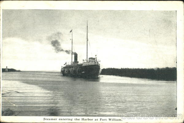 Steamer Entering The Harbor Fort William Canada Misc. Canada