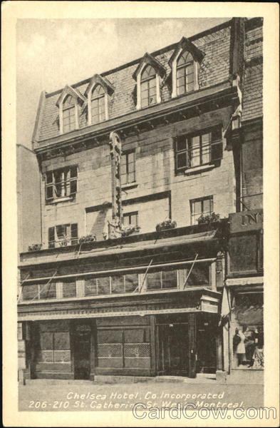 Chelsea Hotel, Co. Incorporated, 206-210 St. Catherine St. West Montreal PQ Canada
