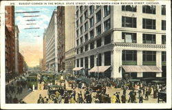 Busiest Corner In The World State Street Looking North From Madison Street Postcard