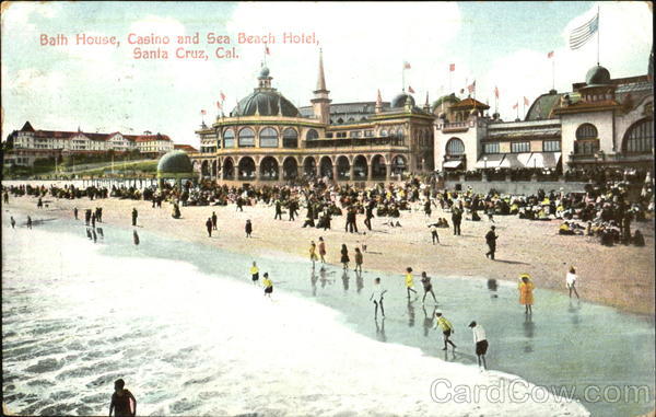 Bath House Casino And Sea Beach Hotel Santa Cruz California