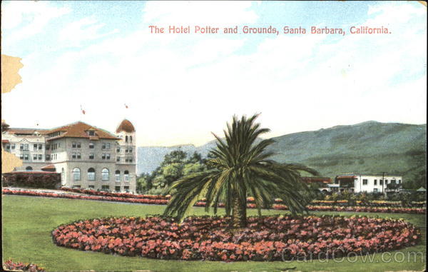 The Hotel Potter And Grounds Santa Barbara California