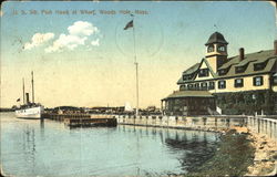 U. S. Str. Fish Hawk At Wharf Woods Hole, MA Postcard Postcard