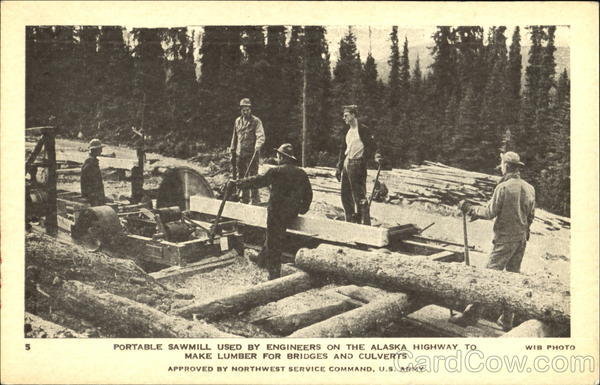 Portable Sawmill Used By Engineers On The Alaska Highway Edmonton Canada