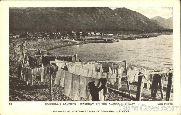 Hubbell's Laundry Washday On The Alaska Highway Scenic