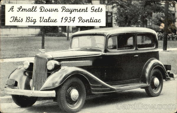 A Small Down Payment Gets This Big Value 1934 Pontiac