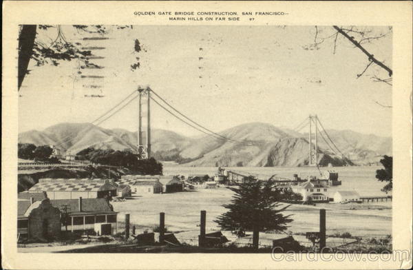 Golden Gate Bridge Construction Marin Hills On Far Side San Francisco California