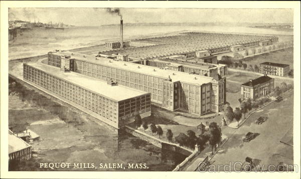 Pequot Mills Salem Massachusetts