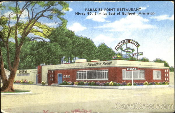 Paradise Point Restaurant And Lounge, Hiway 90, 3 Miles East of Gulfport Mississippi