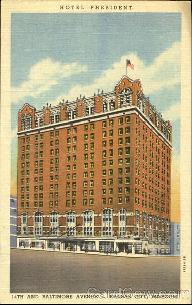Hotel President, 14th And Baltimore Avenue Kansas City Missouri