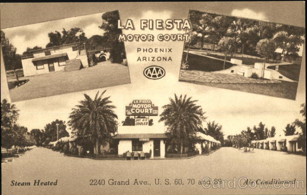 La Fiesta Motor Court, 2240 Grand Ave. U. S. 60 70 and 89 Phoenix Arizona