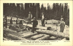 Portable Sawmill Used By Engineers On The Alaska Highway Postcard