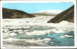 Taku Glacier On Taku Inlet Alaska Postcard Postcard