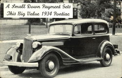 A Small Down Payment Gets This Big Value 1934 Pontiac Postcard