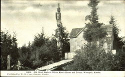Old Chief Shake's White Man's House And Totem Old Chief Shake's White Man's House And Totem