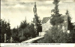 Old Chief Shake's White Man's House And Totem Wrangell, AK Postcard Postcard