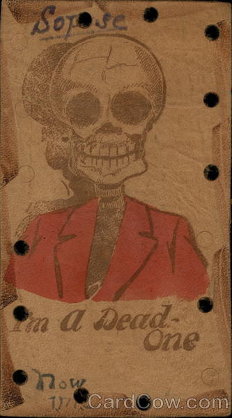I'm A Dead One Leather