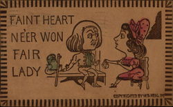 Faint Heart Ne'er Won Fair Lady Postcard