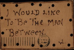 I Would Like To Be The Man Between Postcard