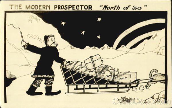 1923 Prohibition Modern Prospector North Of 53 Alaska