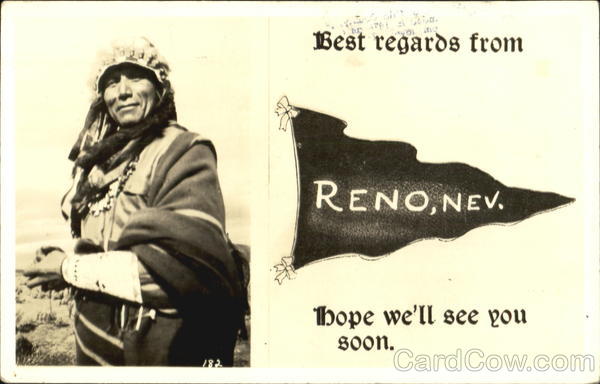 Best Regards From Reno Nevada Native Americana