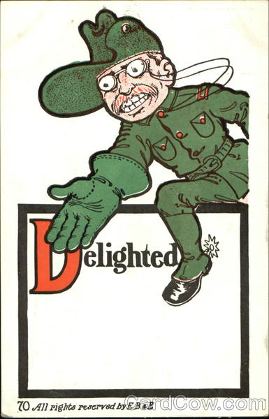 Teddy Roosevelt - Delighted Theodore Roosevelt