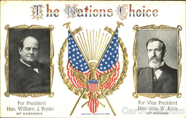 The Nations Choice Bryan - Kern Presidents