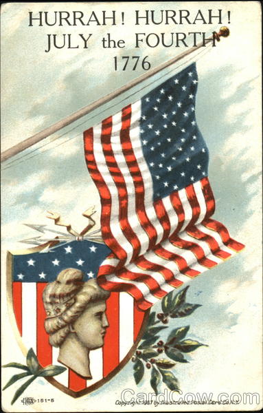 Hurrah! Hurrah! July The Fourth 1776 4th of July
