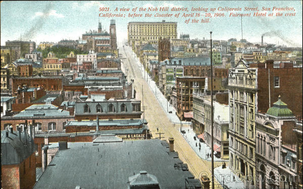 A View Of The Nob Hill District, California Street San Francisco