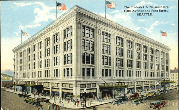 The Frederick & Nelson Store, Fifth Avenue and Pine Street Seattle Washington