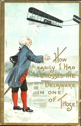 How Easily I Had Crossed The Delaware In One Of Those! How Easily I Had Crossed The Delaware In One Of Those!