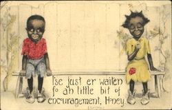 I'se Just Er Waiten Ah Little Bit Of Encouragement, Honey Postcard