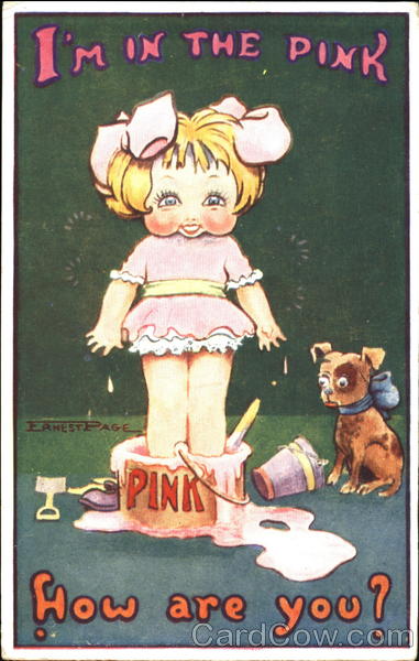 I'm In The Pink How Are You? Earnest Page Girls