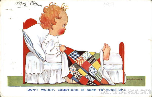 Don't Worry Something Is Sure To Turn Up Nora Davidson