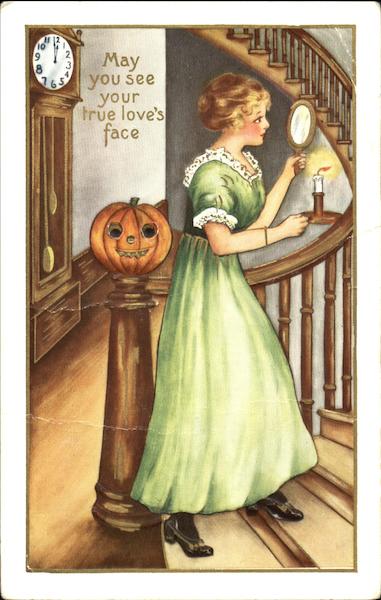 May You See Your True Love's Face Halloween