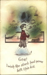 Gee! I Wish The Stork Had Never Left This Kid Postcard