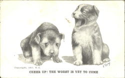Cheer Up! The Worst Is Yet To Come Postcard
